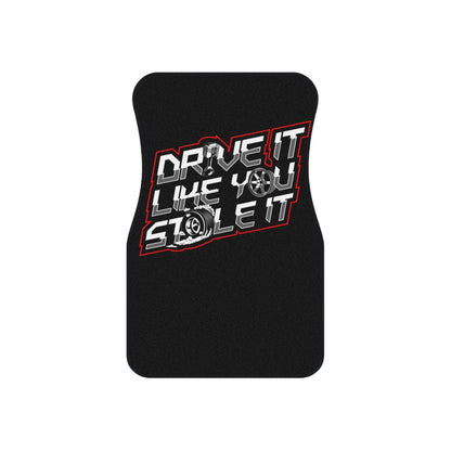 "Fahr es, als hättest du es gestohlen" Auto-Fußmatten (2x vorne)