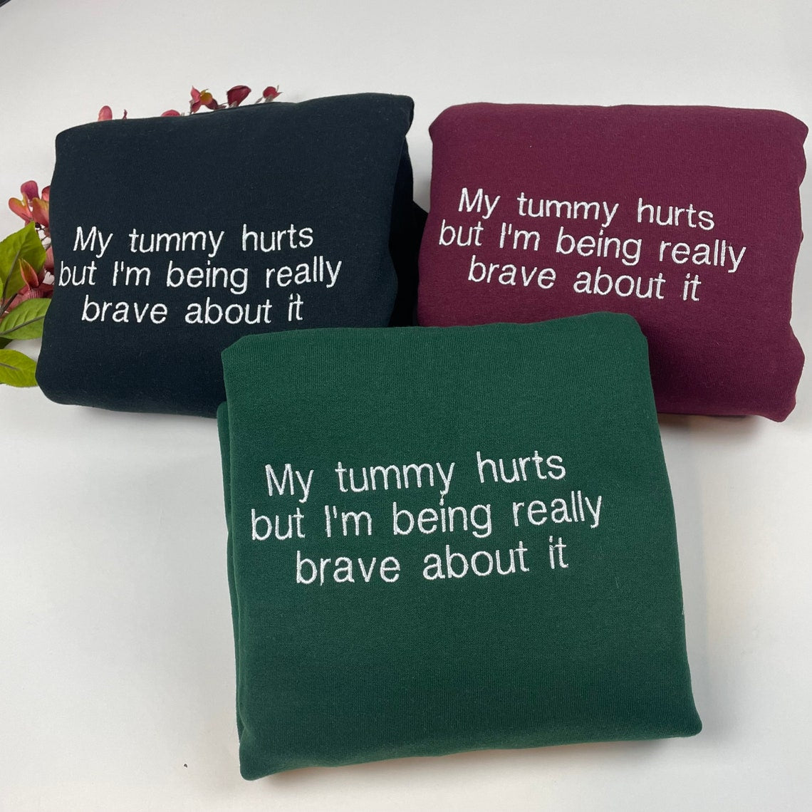 My Tummy Hurts Embroidered Sweatshirt