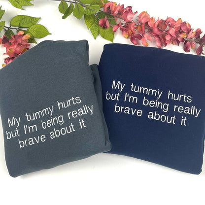 My Tummy Hurts Embroidered Sweatshirt